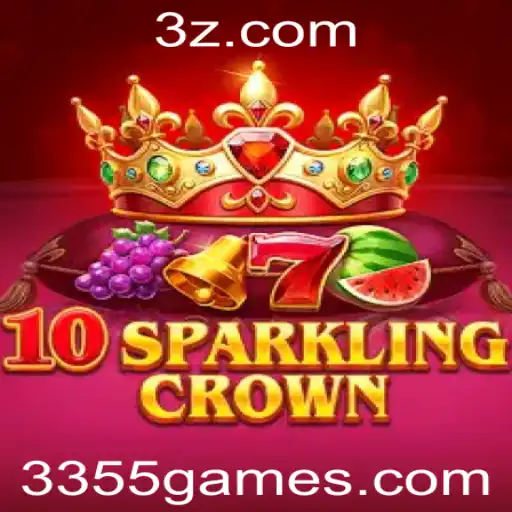 Jogo 10SparklingCrown: Um Mergulho nas Regras e Estratégias com a Tendência 3355 Bet