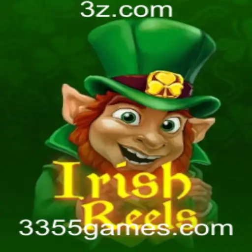 Descubra o Fascinante Mundo de IrishReels com a Palavra-Chave 3355 Bet