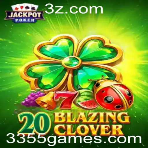 Explorando o Mundo de 20BlazingClover: Um Jogo Empolgante no Cenário Atual