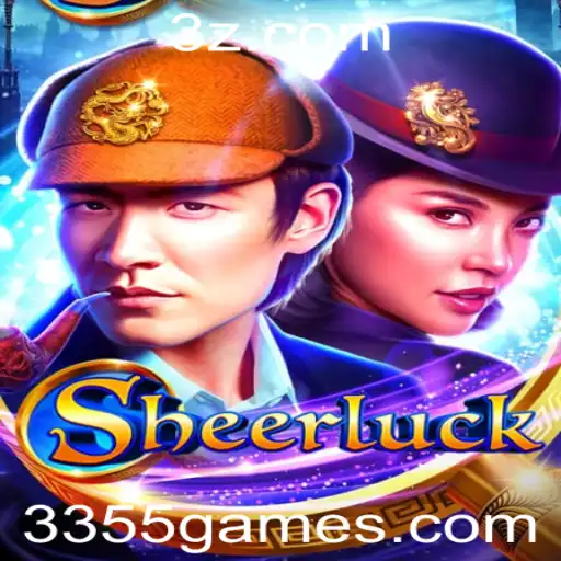 Descubra o Fascinante Mundo do Jogo 'Sheerluck' e as Estratégias por Trás do '3355 Bet'